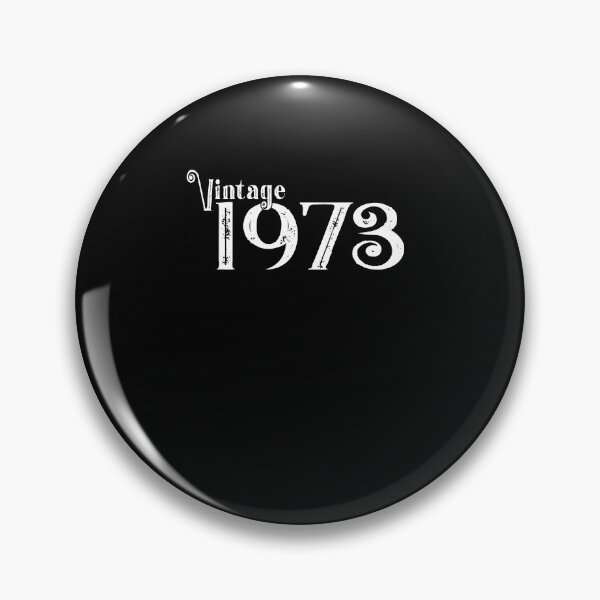 Item preview, 1973, 50th birthday anniversary, round birthday designed and sold by Shirt-Expert.