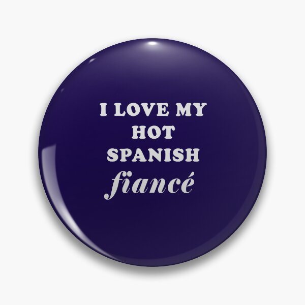 Item preview, I love my hot Spanish fiancée - la novia designed and sold by ALLURE-minimal.