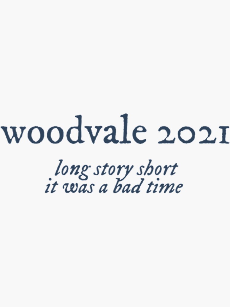 "Woodvale 2021 Taylor Swift folklore evermore trilogy theory album