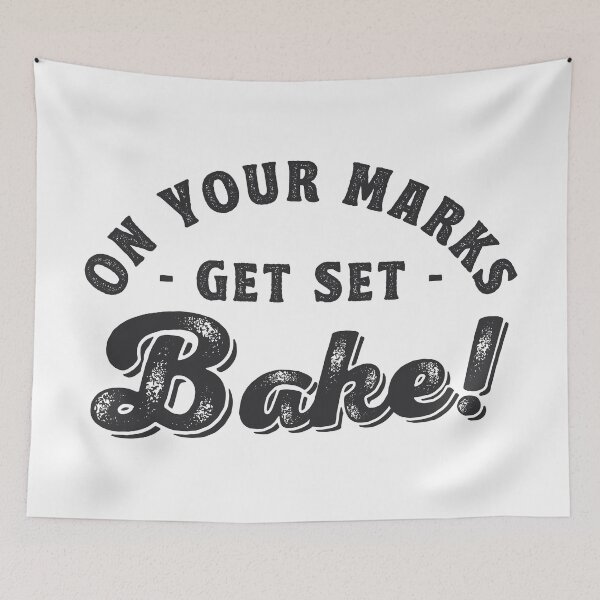 Item preview, On Your Marks Get Set Bake Gifts For Bakers designed and sold by TonySpencer.