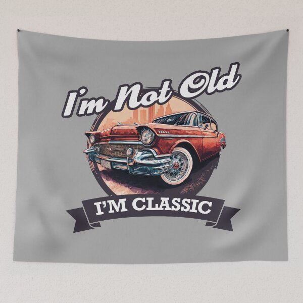 Item preview, Im Not Old Im Classic - Vintage Retro Car designed and sold by Odd World.