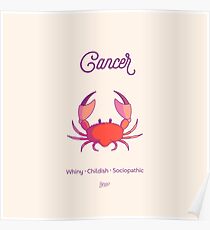 Cancers are the worst Poster