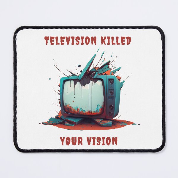 Item preview, Television killed your vision designed and sold by MeditationMind.