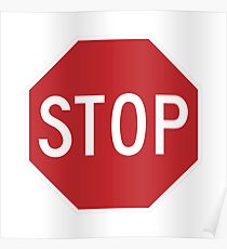 Traffic stop sign Poster