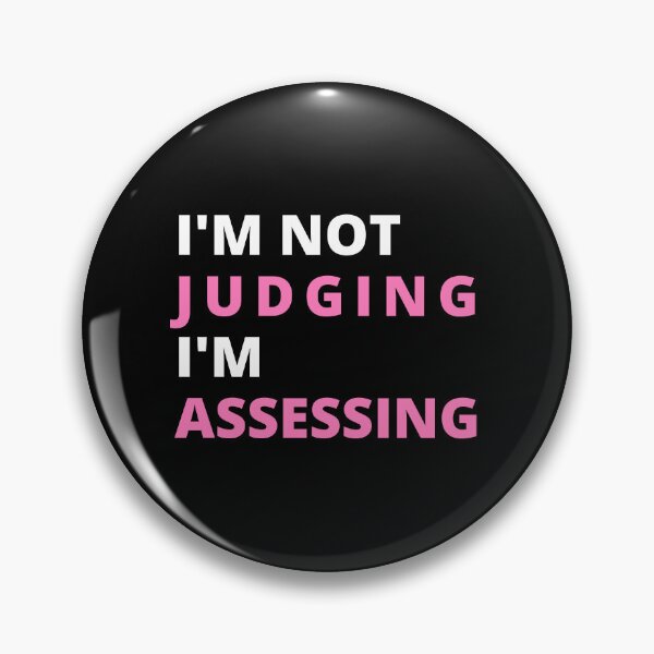 Item preview,  I'm Not Judging I'm Assessing Funny designed and sold by TeePerfect ⭐⭐⭐⭐⭐.