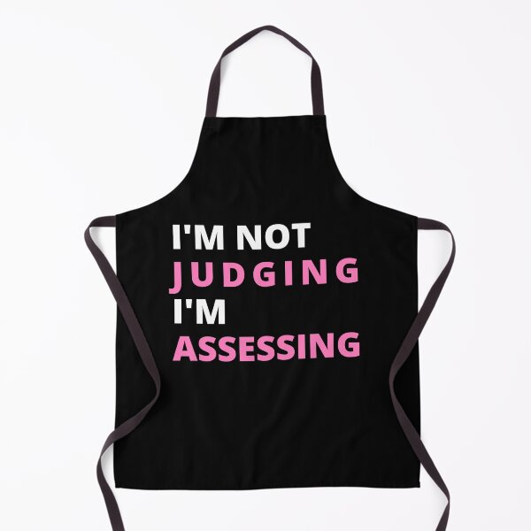 Item preview,  I'm Not Judging I'm Assessing Funny designed and sold by TeePerfect ⭐⭐⭐⭐⭐.