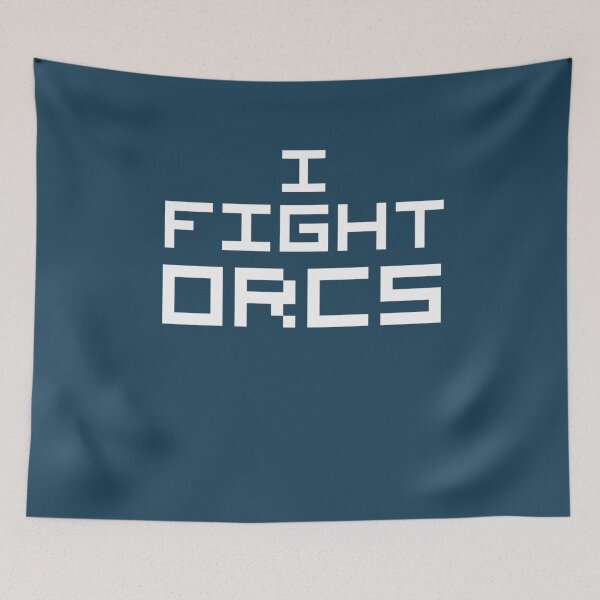 Item preview, I Fight Orcs Reversed Colours designed and sold by LoganWrightt.