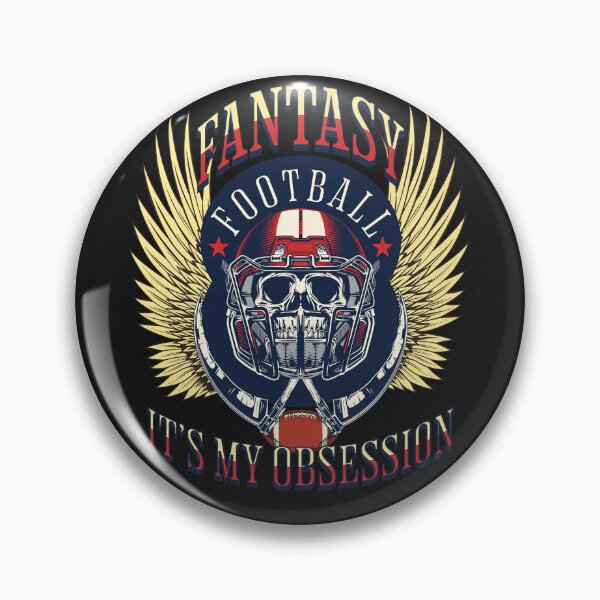 Item preview, FANTASY FOOTBALL, ITS MY OBSESSION designed and sold by R B Chrystal.