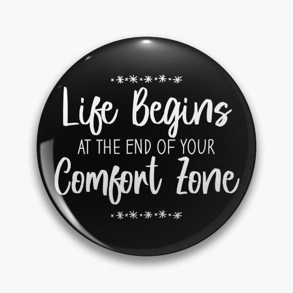 Item preview, Life Begins At The End Of Your Comfort Zone designed and sold by OUSSART ⭐⭐⭐⭐⭐.