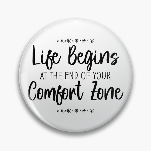 Item preview, Life Begins At The End Of Your Comfort Zone designed and sold by OUSSART ⭐⭐⭐⭐⭐.