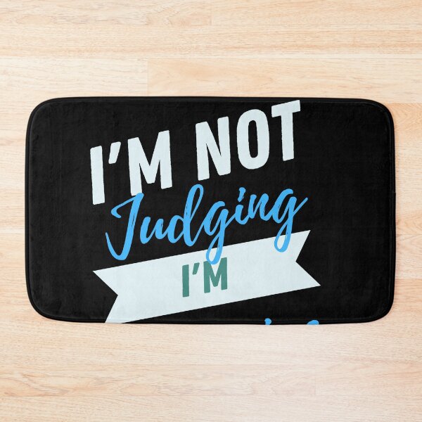 Item preview, I'm Not Judging I'm Assessing Funny designed and sold by TeePerfect ⭐⭐⭐⭐⭐.