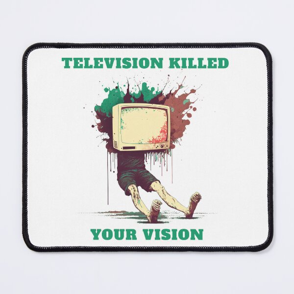 Item preview, Television killed your vision shirt awesome design designed and sold by MeditationMind.