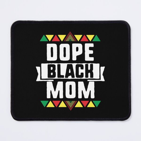 Item preview, Dope Black Mom African American Black History Month designed and sold by QueenOfPrint.