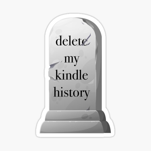 Artikel-Vorschau von Meinen Kindle-Verlauf löschen, designt und verkauft von bookbabe-liv.