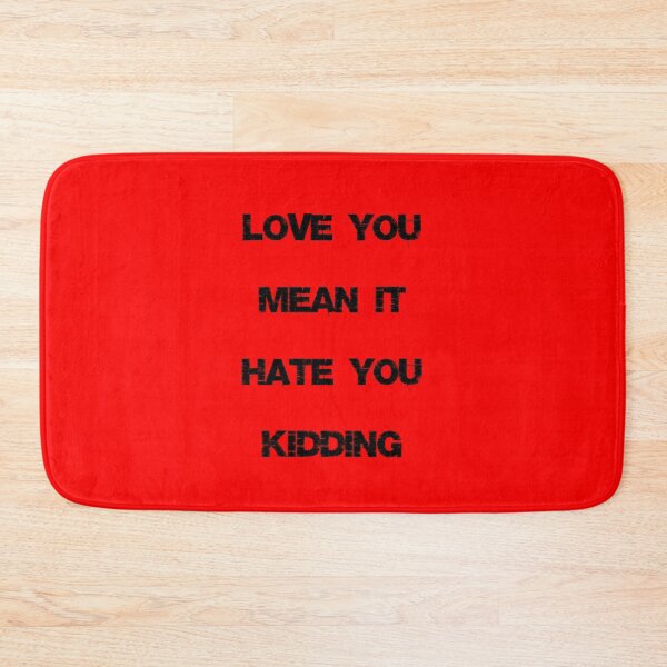 Item preview, Ginny and georgia - Love you mean it hate you kidding  designed and sold by Dirty-Designs.