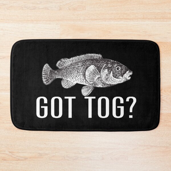 Item preview, Got Tog Tautog Fish Funny Fishing Fishermen designed and sold by funnytshirtemp.