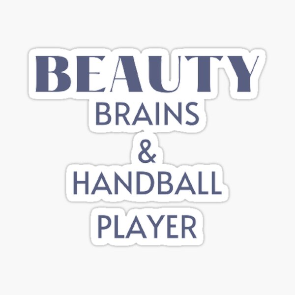 Item preview, Beauty Brains and Handball Player designed and sold by Hammy97.