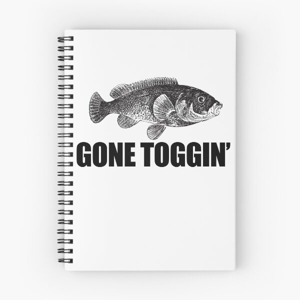 Item preview, Gone Toggin, Tautog Fish Funny Fishing Fishermen designed and sold by funnytshirtemp.