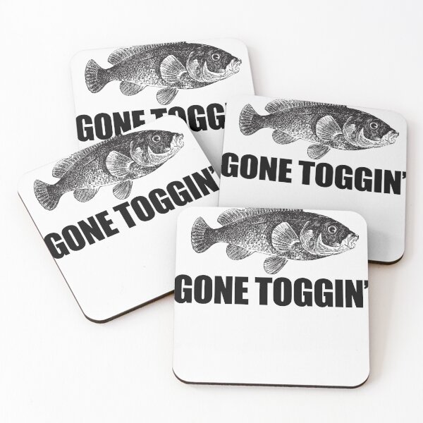 Item preview, Gone Toggin, Tautog Fish Funny Fishing Fishermen designed and sold by funnytshirtemp.