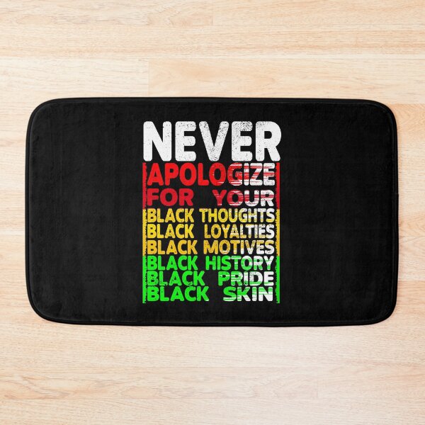 Item preview, Never Apologize for your Black Thoughts, Black History Month, Black Pride designed and sold by orangeblue21.