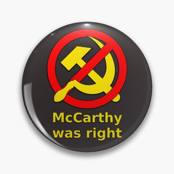 Item preview, McCarthy Was Right, Ban Communism designed and sold by SolarCross.