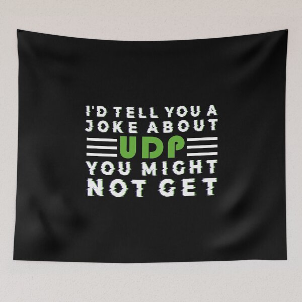Item preview, Computer Science Programmer Udp Joke designed and sold by SugoiLynn.