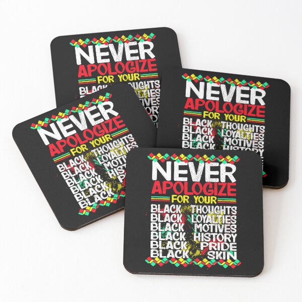 Item preview, Never Apologize for your Black Thoughts, Black History Month, Black Pride designed and sold by orangeblue21.