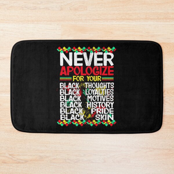 Item preview, Never Apologize for your Black Thoughts, Black History Month, Black Pride designed and sold by orangeblue21.