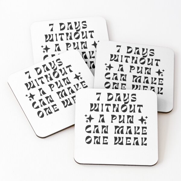 Item preview, 7 days without a pun can make one weak designed and sold by darshants.