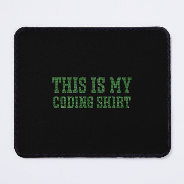 Item preview, This Is My Coding Shirt designed and sold by SugoiLynn.