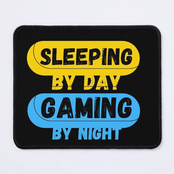 Item preview, Sleeping By Day Gaming By Night designed and sold by mu-art.