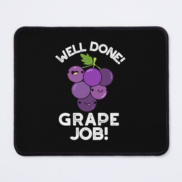 Item preview, Well Done Grape Job Positive Fruit Puns (Dark BG) designed and sold by punnybone.