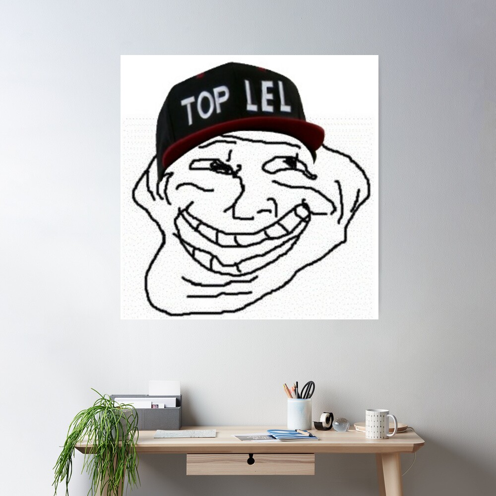 Top LEL Troll Face Poster for Sale by lolhammer