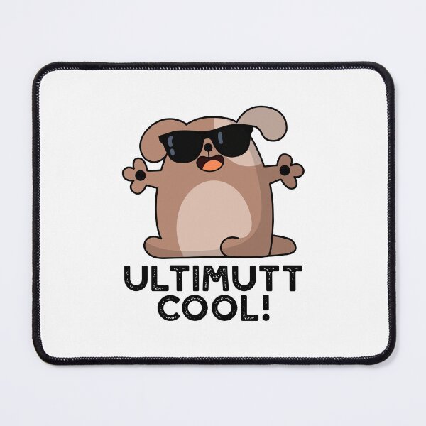 Item preview, Ulti-mutt Cool Funny Dog Puns  designed and sold by punnybone.