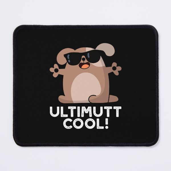 Item preview, Ulti-mutt Cool Funny Dog Puns (Dark BG) designed and sold by punnybone.