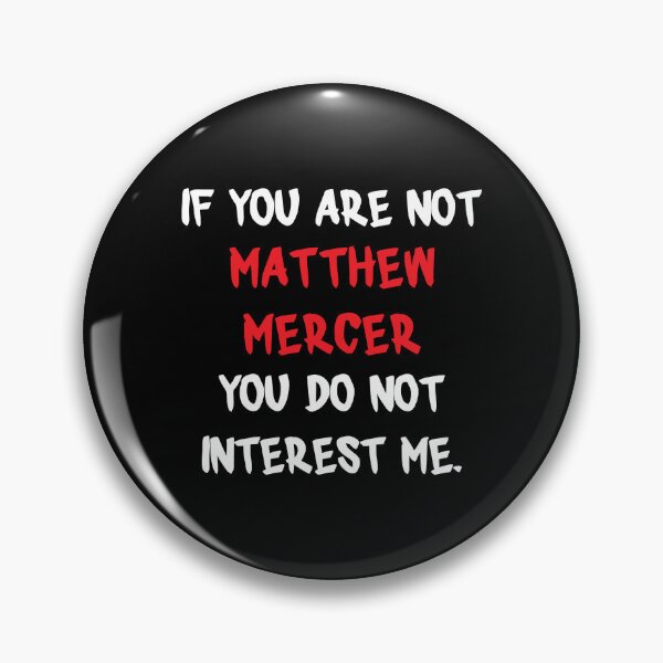 Artikelvorschau, Matthew Mercer - Wenn nicht entworfen und verkauft von 2Girls1Shirt.
