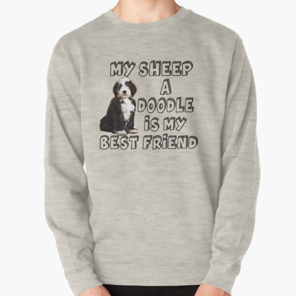 sheepadoodle sweatshirt