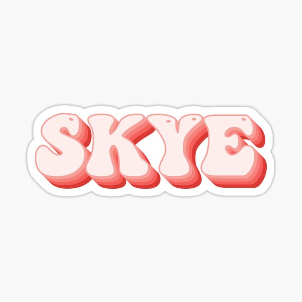 “Skye - Name” Sticker for Sale by kindxinn | Redbubble