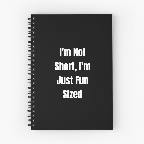 Item preview, I'm Not Short I'm Just Fun Sized designed and sold by jaya68903.