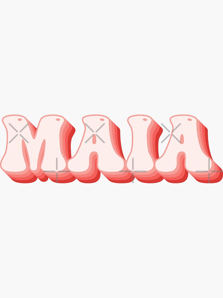 “Maia - Name” Sticker for Sale by kindxinn | Redbubble