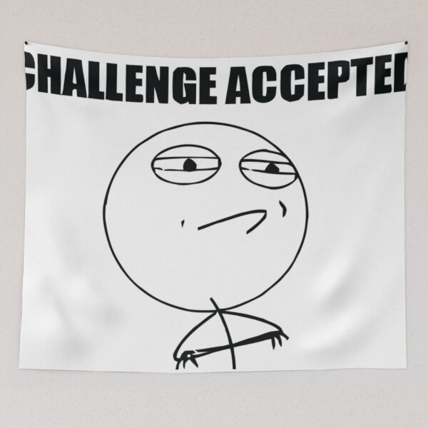 Item preview, Challenge Accepted Meme designed and sold by lolhammer.