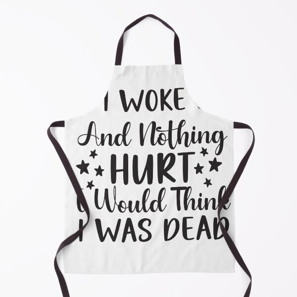 Item preview, If I Woke Up and Nothing Hurt I Would designed and sold by HappyTeesCie Shop.