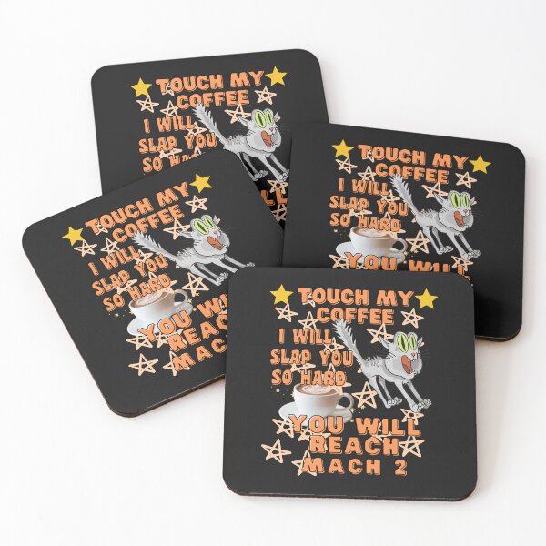 Item preview,   TOUCH MY COFFEE  I WILL SLAP YOU SO HARD designed and sold by starfishstuff.