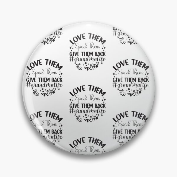 Item preview, Love Them Spoil Them Give Them Back designed and sold by HappyTeesCie Shop.