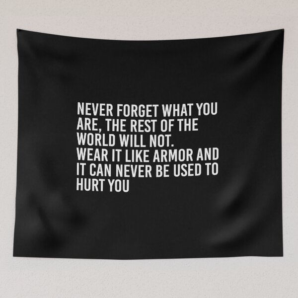 Item preview, Never Forget What You Are, The Rest Of The World Will Not designed and sold by simplife-art.