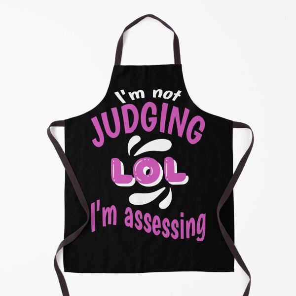 Item preview, I'm Not Judging I'm Assessing Funny Novelty designed and sold by Fun-T-Shirts.