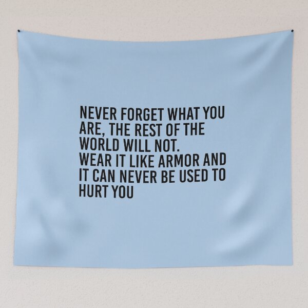 Item preview, Never forget what you are, the rest of the world will not designed and sold by simplife-art.