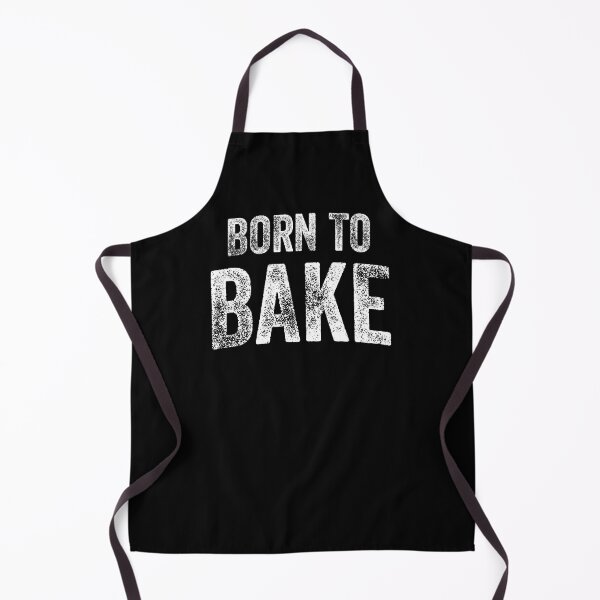 Item preview, Born To Bake (Big White Text) designed and sold by STUDIO-72.