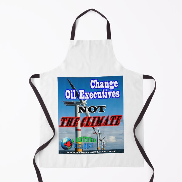 Item preview, Change Oil Executives  NOT The Climate designed and sold by 4ABetterPlanet.