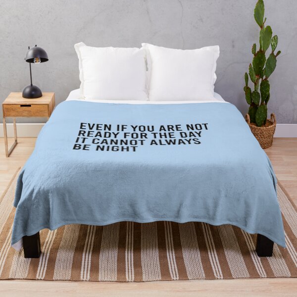 Item preview, Even If You Are Not Ready For The Day It Cannot Always Be Night designed and sold by simplife-art.